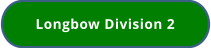 Longbow Division 2