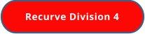 Recurve Division 4