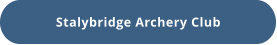 Stalybridge Archery Club