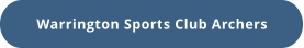 Warrington Sports Club Archers