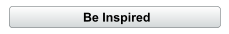 Be Inspired