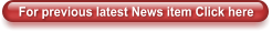 For previous latest News item Click here