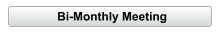 Bi-Monthly Meeting