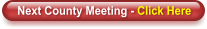 Next County Meeting - Click Here