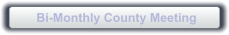 Bi-Monthly County Meeting