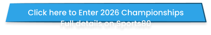 Click here to Enter 2026 Championships Full details on Sports80